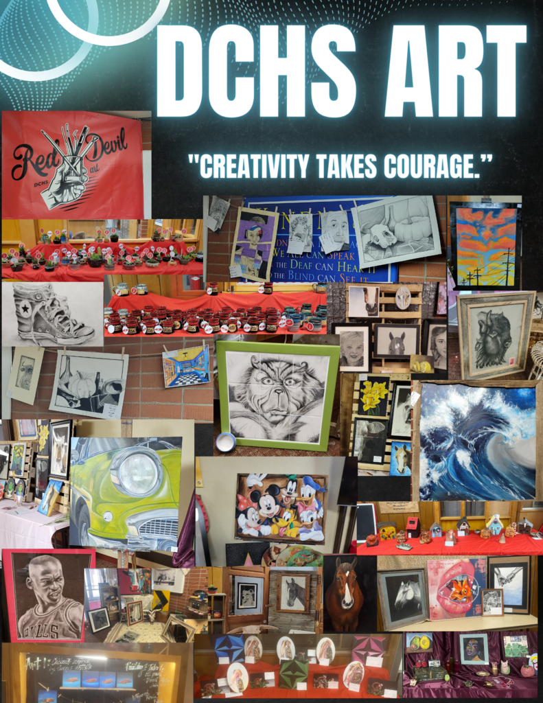 DCHS Art "Creativity Takes Courage"